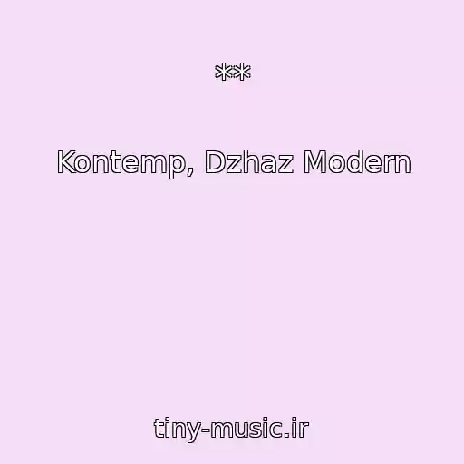 کاور آهنگ ** از Kontemp, Dzhaz Modern