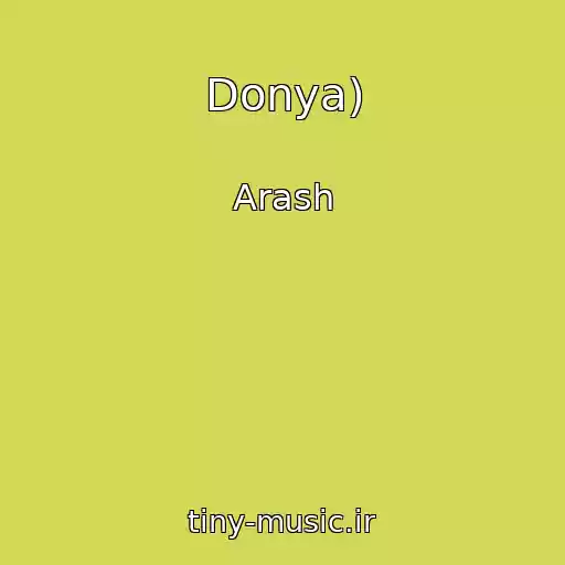 کاور آهنگ Donya) از Arash