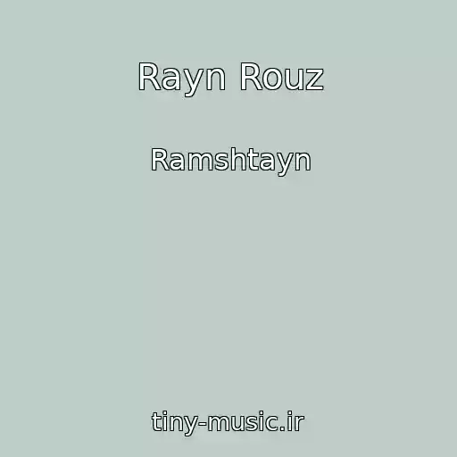 کاور آهنگ Rayn Rouz از Ramshtayn
