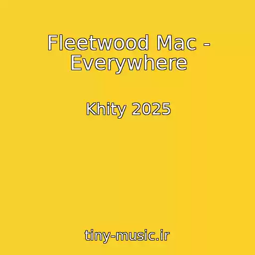 کاور آهنگ Fleetwood Mac - Everywhere از Khity 2025