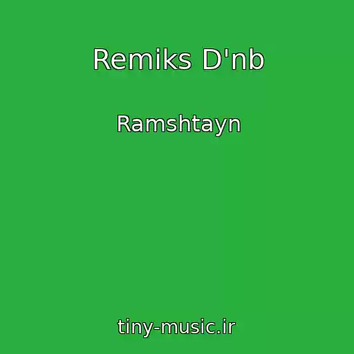 کاور آهنگ Remiks D'nb از Ramshtayn