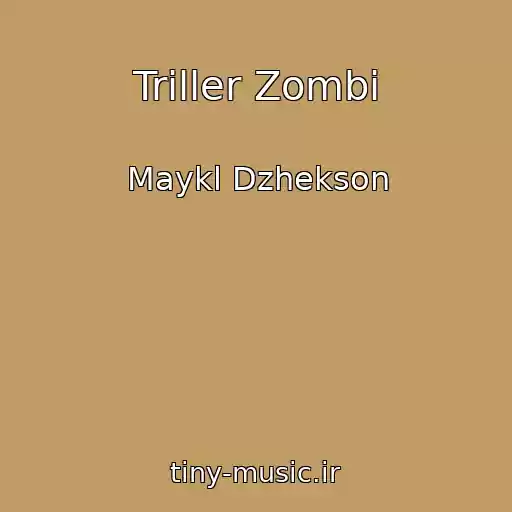 کاور آهنگ Triller Zombi از Maykl Dzhekson