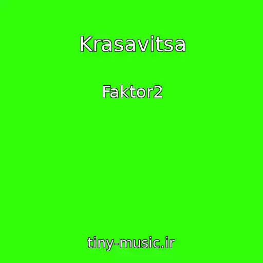 کاور آهنگ Krasavitsa از Faktor2
