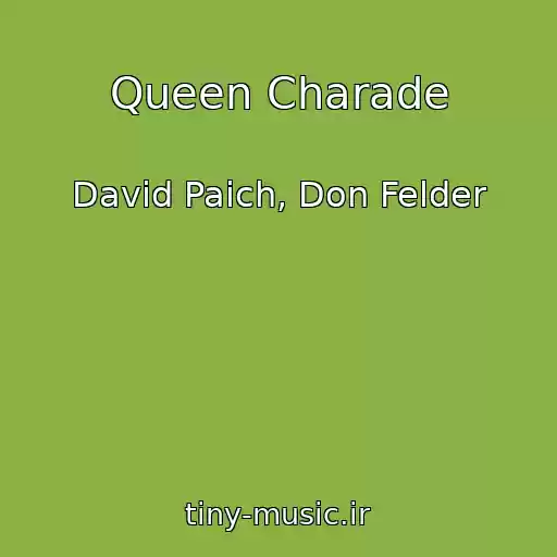 کاور آهنگ Queen Charade از David Paich, Don Felder