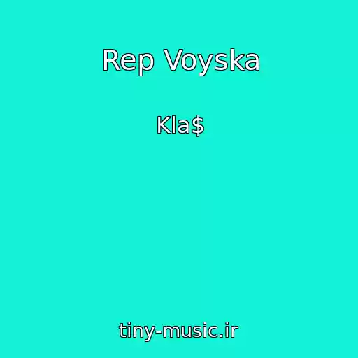 کاور آهنگ Rep Voyska از Kla$