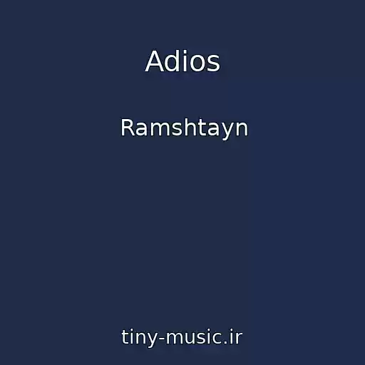 کاور آهنگ Adios از Ramshtayn