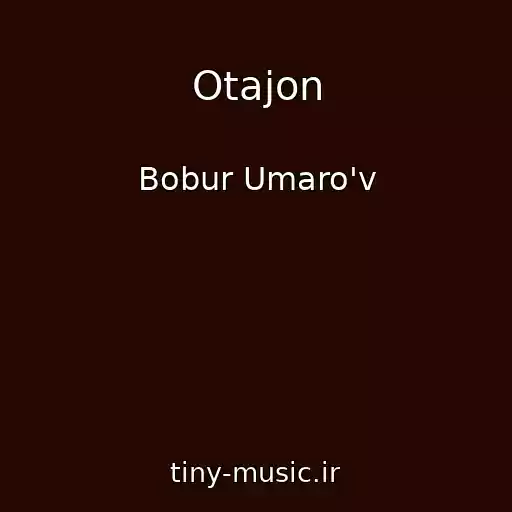 کاور آهنگ Otajon از Bobur Umaro'v