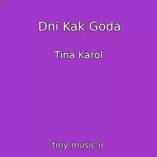 کاور آهنگ Dni Kak Goda از Tina Karol
