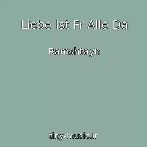 کاور آهنگ Liebe Ist Fr Alle Da از Ramshtayn