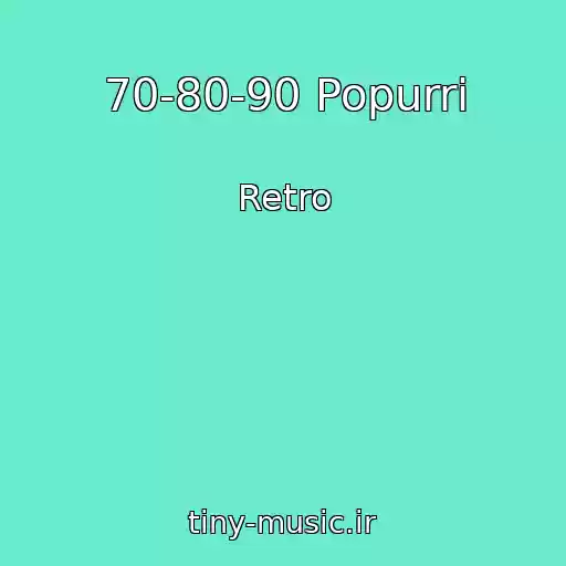 کاور آهنگ 70-80-90 Popurri از Retro