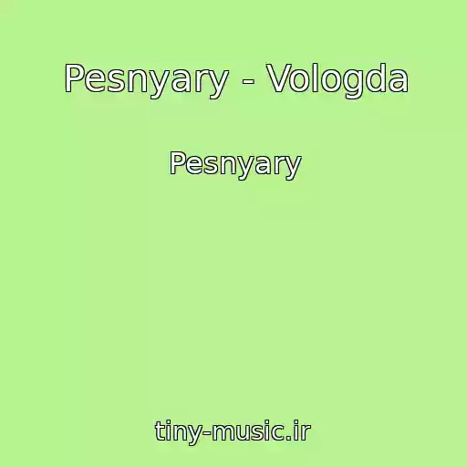 کاور آهنگ Pesnyary - Vologda از Pesnyary
