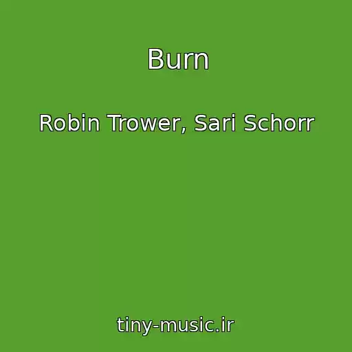 کاور آهنگ Burn از Robin Trower, Sari Schorr