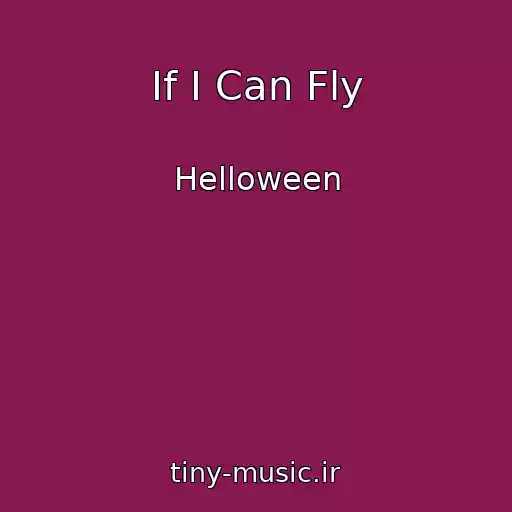 کاور آهنگ If I Can Fly از Helloween