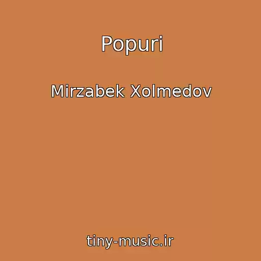کاور آهنگ Popuri از Mirzabek Xolmedov