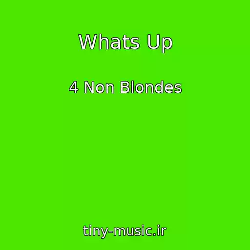 کاور آهنگ Whats Up از 4 Non Blondes