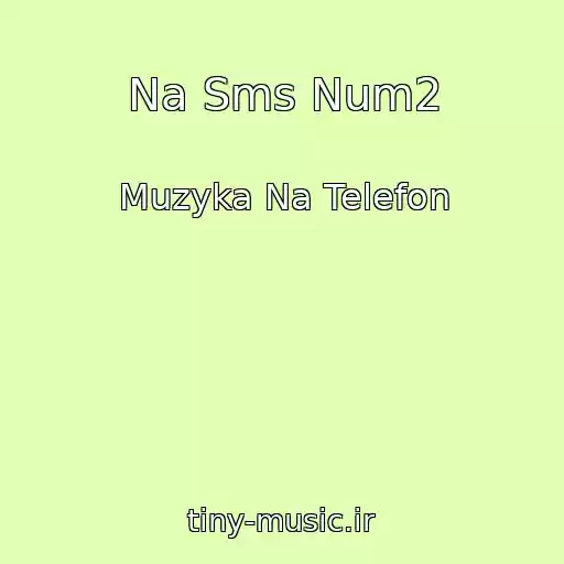 کاور آهنگ Na Sms Num2 از Muzyka Na Telefon