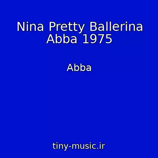کاور آهنگ Nina Pretty Ballerina Abba 1975 از Abba