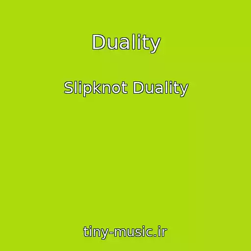 کاور آهنگ Duality از Slipknot Duality