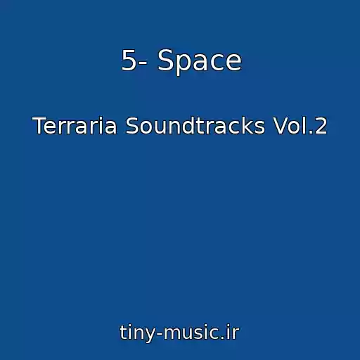 کاور آهنگ 5- Space از Terraria Soundtracks Vol.2