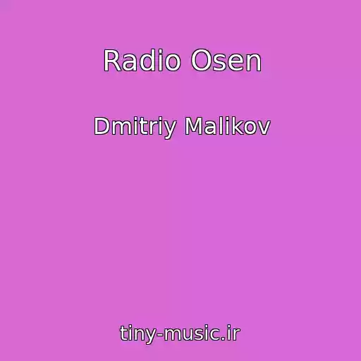 کاور آهنگ Radio Osen از Dmitriy Malikov