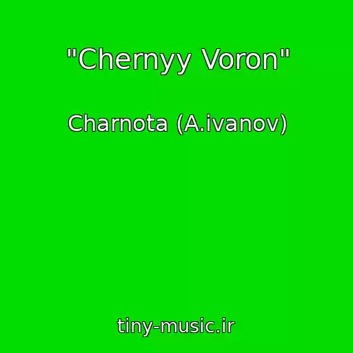 کاور آهنگ "Chernyy Voron" از Charnota (A.ivanov)