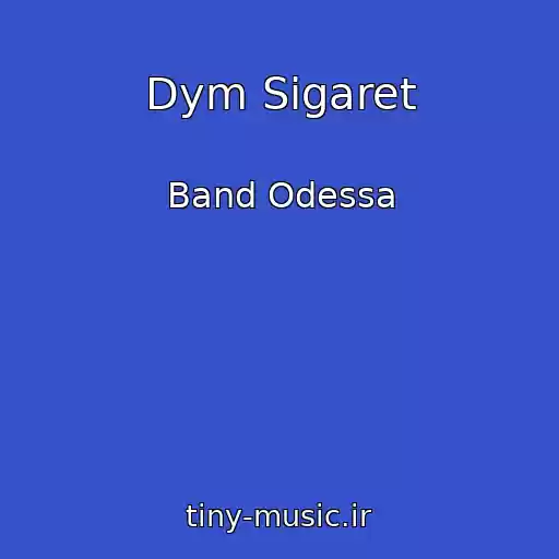 کاور آهنگ Dym Sigaret از Band Odessa