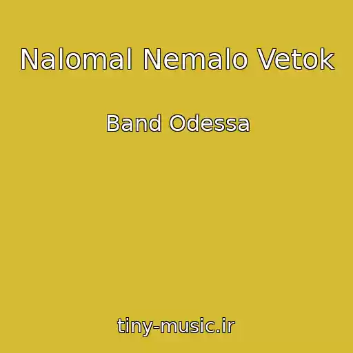 کاور آهنگ Nalomal Nemalo Vetok از Band Odessa