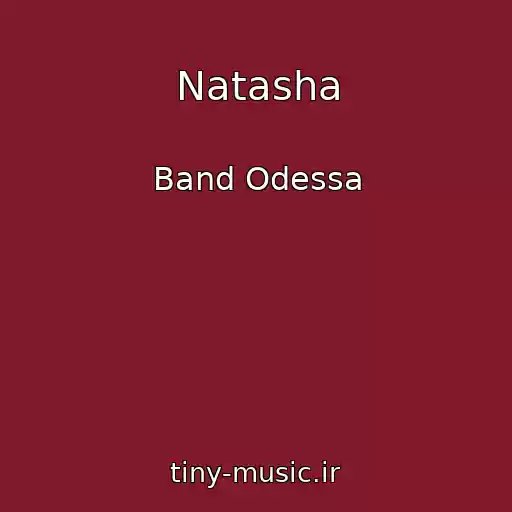 کاور آهنگ Natasha از Band Odessa
