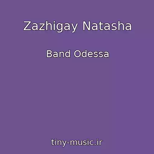 کاور آهنگ Zazhigay Natasha از Band Odessa