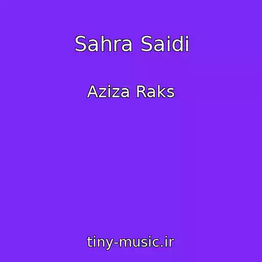 کاور آهنگ Sahra Saidi از Aziza Raks