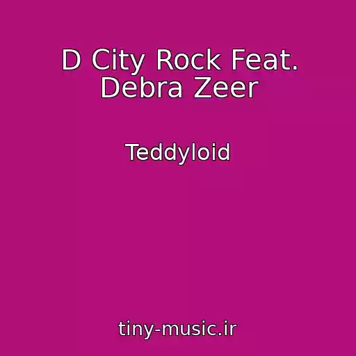 کاور آهنگ D City Rock Feat. Debra Zeer از Teddyloid