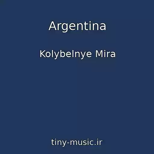کاور آهنگ Argentina از Kolybelnye Mira