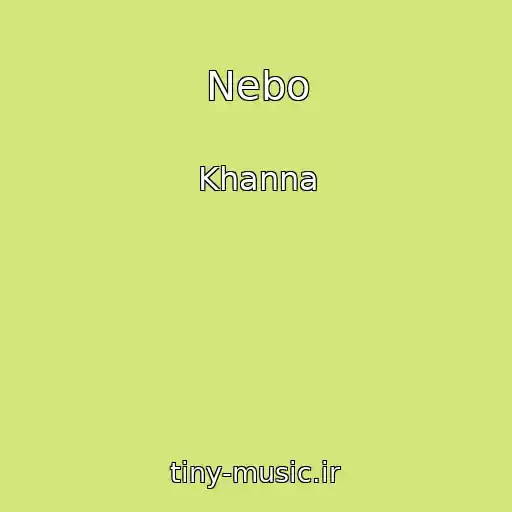 کاور آهنگ Nebo از Khanna