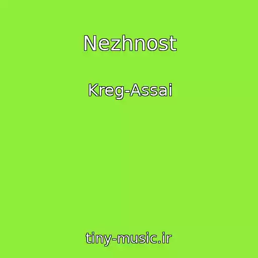 کاور آهنگ Nezhnost از Kreg-Assai