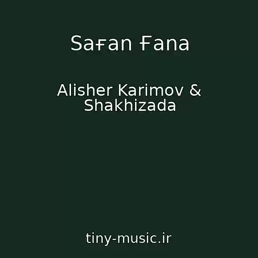 کاور آهنگ Saғan Ғana از Alisher Karimov & Shakhizada
