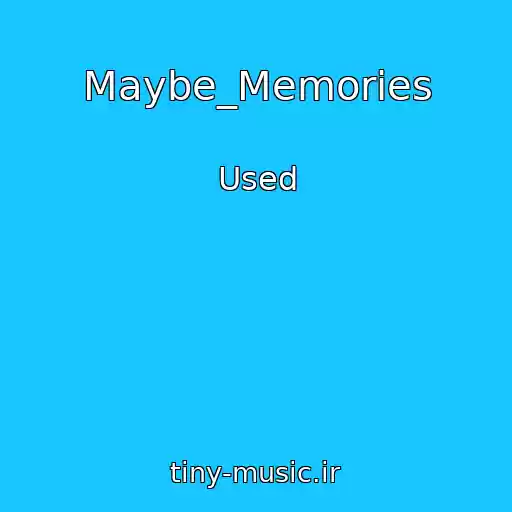 کاور آهنگ Maybe_Memories از Used