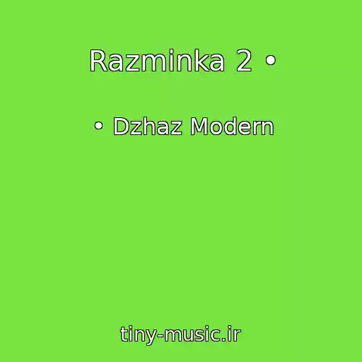کاور آهنگ Razminka 2 • از • Dzhaz Modern