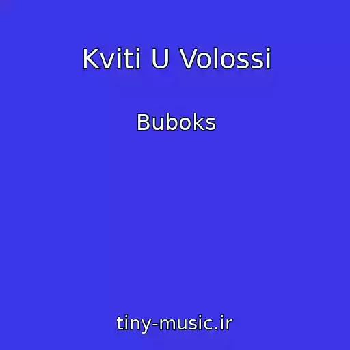 کاور آهنگ Kvіti U Volossі از Buboks