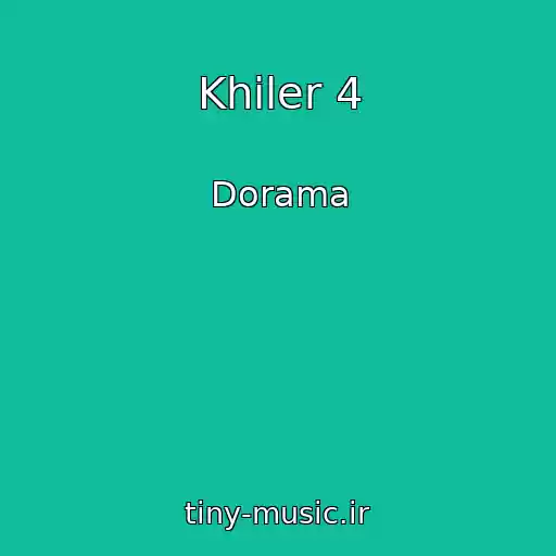 کاور آهنگ Khiler 4 از Dorama