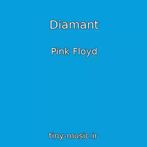 کاور آهنگ Diamant از Pink Floyd