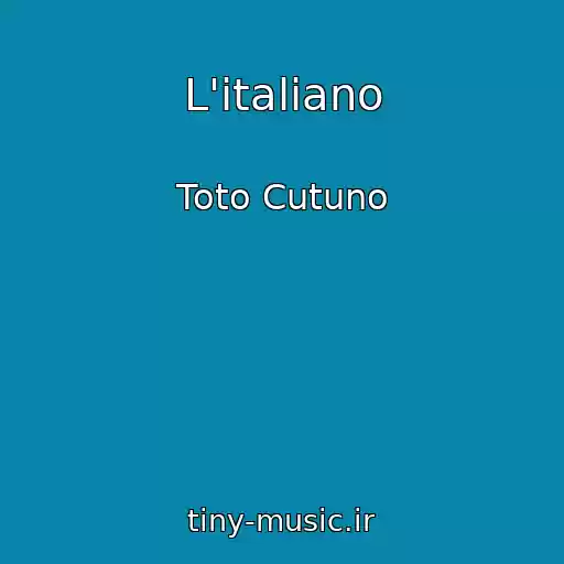 کاور آهنگ L'italiano از Toto Cutuno