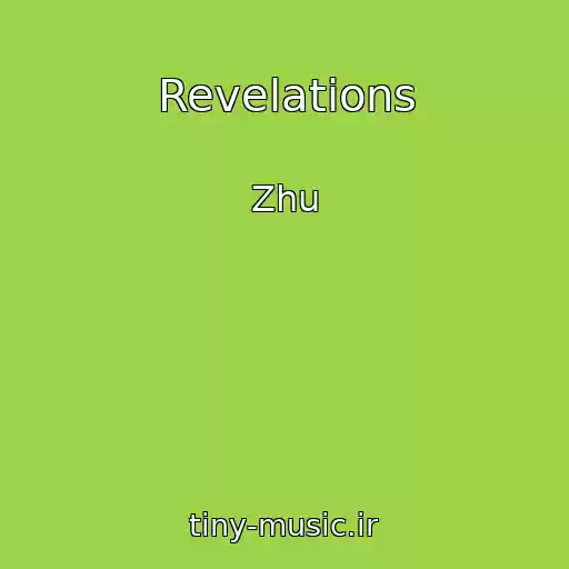 کاور آهنگ Revelations از Zhu