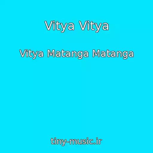 کاور آهنگ Vitya Vitya از Vitya Matanga Matanga