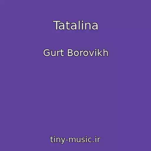 کاور آهنگ Tatalina از Gurt Borovikh