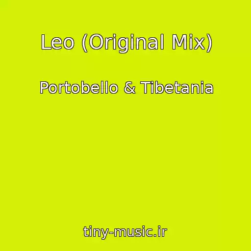 کاور آهنگ Leo (Original Mix) از Portobello & Tibetania