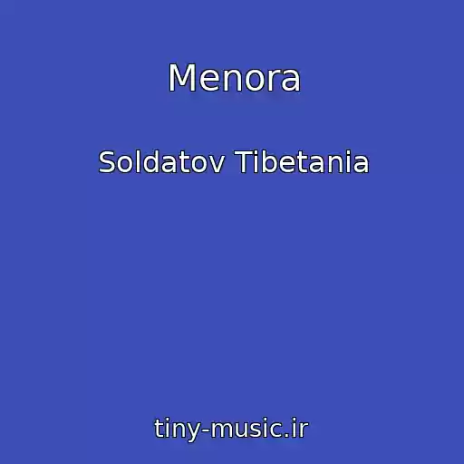 کاور آهنگ Menora از Soldatov Tibetania