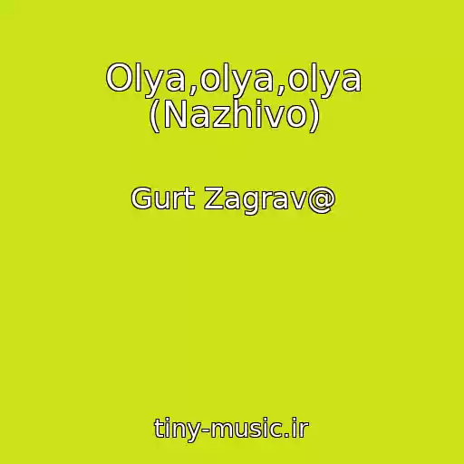 کاور آهنگ Olya,olya,olya (Nazhivo) از Gurt Zagrav@