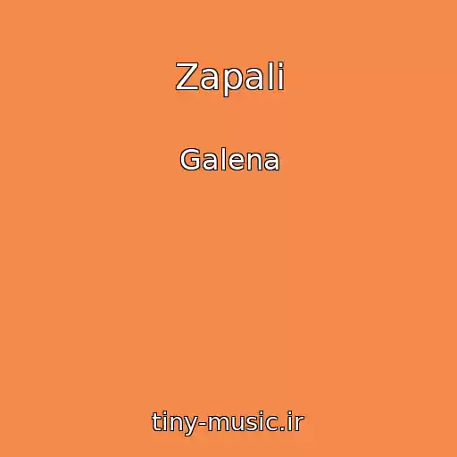کاور آهنگ Zapali از Galena