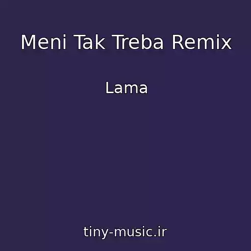 کاور آهنگ Menі Tak Treba Remix از Lama