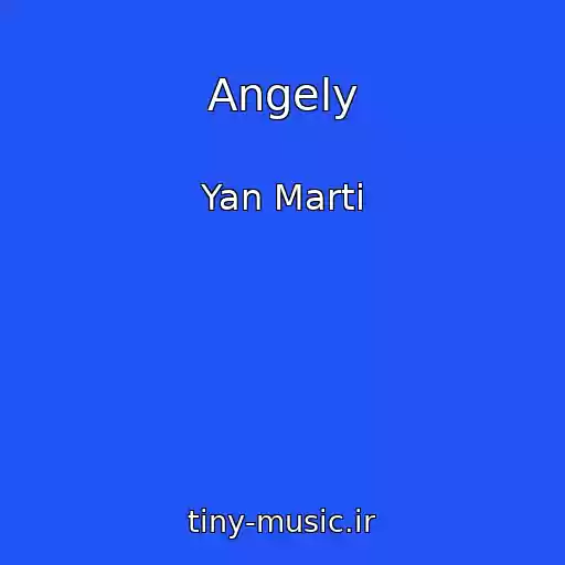 کاور آهنگ Angely از Yan Marti